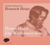 Deutschland ein Wintermärchen, 2 Audio-CDs - Heinrich Heine