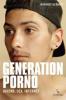 Generation Porno - Johannes Gernert