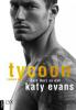 Tycoon - Dein Herz so nah - Katy Evans