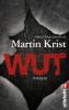 Wut - Martin Krist
