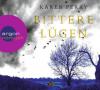 Bittere Lügen, 6 Audio-CDs - Karen Perry