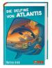 Die Delfine von Atlantis (Dein Spiegel-Edition) - Marliese Arold