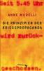Die Prinzipien der Kriegspropaganda - Anne Morelli