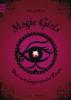 Magic Girls - Der verhängnisvolle Fluch - Marliese Arold