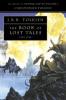The Book of Lost Tales 1 - John Ronald Reuel Tolkien