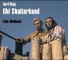 Karl May 'Old Shatterhand' - 
