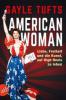 American Woman - Gayle Tufts