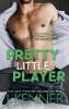 Pretty Little Player - J. Kenner