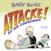 Baby Blues 16: Attacke! aus dem Kinderzimmer - Rick Kirkman, Jerry Scott