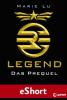 Legend - Das Prequel - Marie Lu