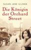 Die Königin der Orchard Street - Susan J. Gilman