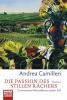 Die Passion des stillen Rächers - Andrea Camilleri