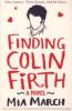 Finding Colin Firth - Mia March
