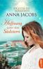 Hoffnung unter dem Südstern - Anna Jacobs