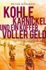 Kohle, Karnickel und ein Koffer voller Geld - Peter Kersken