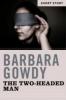 Two-Headed Man - Barbara Gowdy