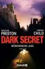 Dark Secret - Douglas Preston, Lincoln Child