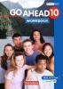 Go Ahead 10. Jahrgangsstufe. Workbook mit CD. Ausgabe für sechsstufige Realschulen in Bayern - 
