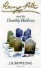 Harry Potter 7 and the Deathly Hallows. Signature Edition A - Joanne K. Rowling