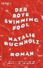 Der rote Swimmingpool - Natalie Buchholz