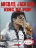 Michael Jackson - King of Pop - 