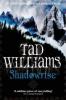Shadowrise - Tad Williams