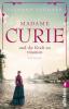 Madame Curie und die Kraft zu träumen - Susanna Leonard