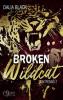 Broken Wildcat: Entfesselt - Dalia Black