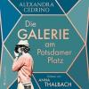 Die Galerie am Potsdamer Platz - Alexandra Cedrino