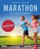Marathon: Das Einsteigerbuch - Andrew Kastor