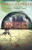 Resist: Breathe 2 - Sarah Crossan