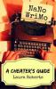 NaNoWriMo: A Cheater's Guide (Write Better Books, #1) - Laura Roberts