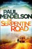 The Serpentine Road - Paul Mendelson