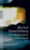 Die Möglichkeit einer Insel - Michel Houellebecq