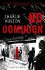 No Dominion - Charlie Huston