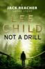 Not a Drill (A Jack Reacher short story) - Lee Child