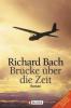 Brücke über die Zeit - Richard Bach