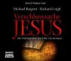 Verschlusssache Jesus - Michael Baigent, Richard Leigh