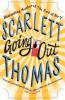 Going Out - Scarlett Thomas