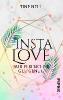 Insta Love - Nur perfekt ist gut genug - Tine Nell