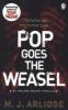 Pop Goes the Weasel - M. J. Arlidge