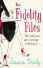 The Fidelity Files - Jessica Brody