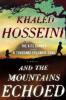 And the Mountains Echoed - Khaled Hosseini