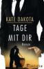 Tage mit dir - Kate Dakota