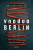 Voodoo Berlin - Peter Gallert, Jörg Reiter