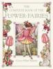 The Complete Book of the Flower Fairies - Cicely Mary Barker