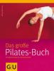 Pilates-Buch, Das große - Michaela Bimbi-Dresp