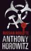 Russian Roulette - Anthony Horowitz