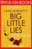 Big Little Lies: by Liane Moriarty (Trivia-On-Books) - Trivion Books
