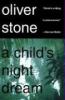 A Child's Night Dream - Oliver Stone